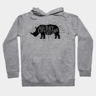 Save the Chubby Unicorn Hoodie